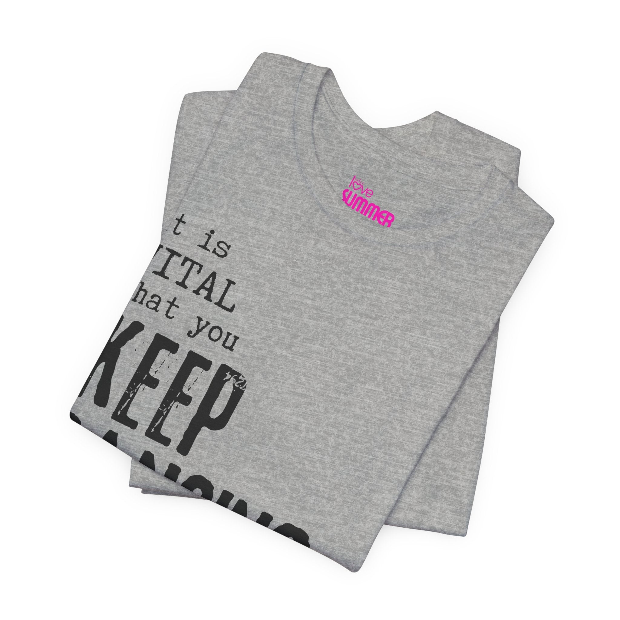 it is VITAL that you KEEP DANCING Tee // Premium Unisex Cotton T-shirt - Dance Tee