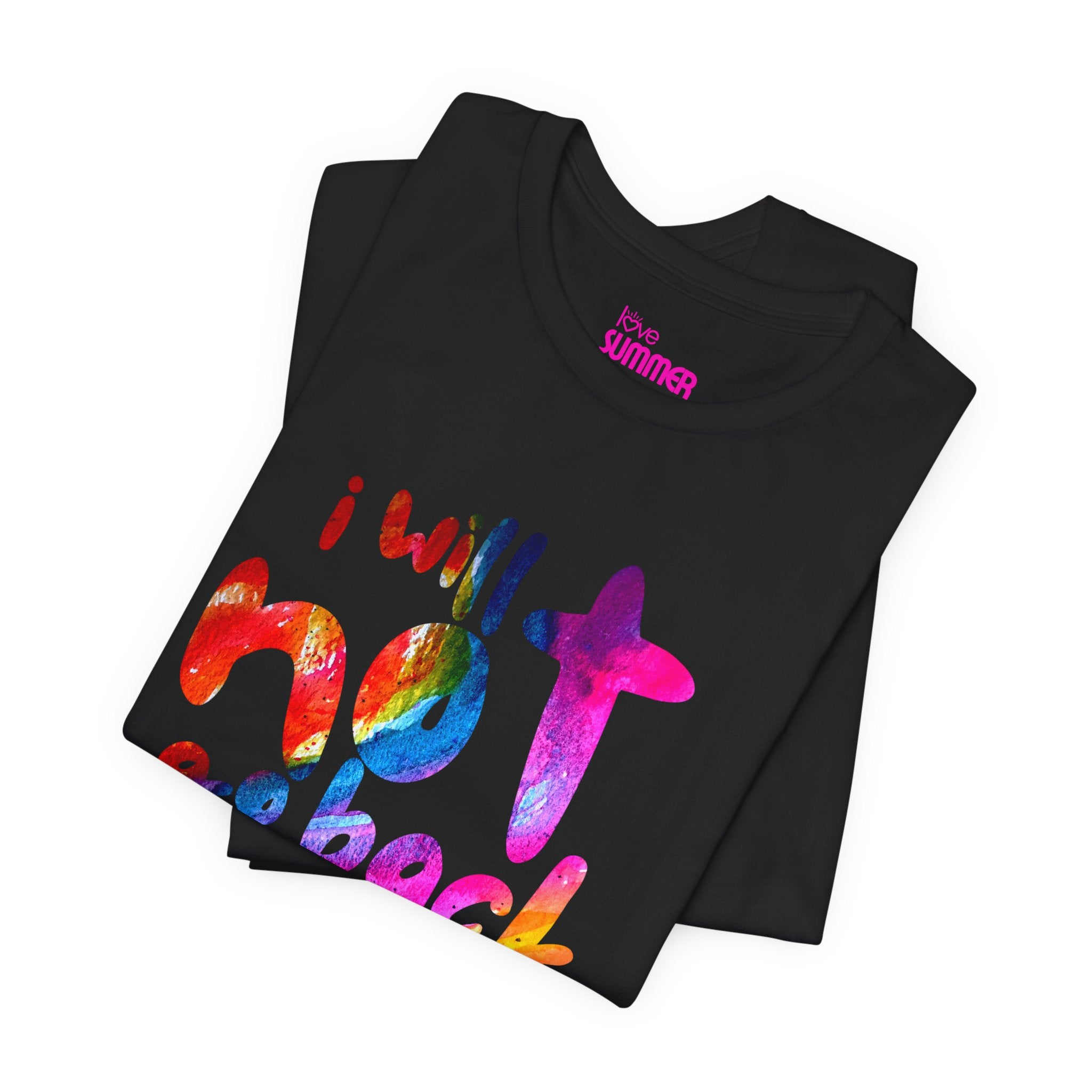 I Will Not Go Back Into the Dark // Premium Cotton Unisex T-Shirt - Bold Statement Tee