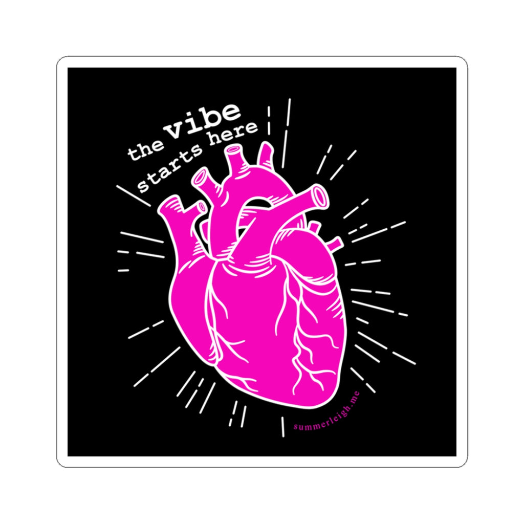 The Vibe Starts Here Kiss-Cut Stickers