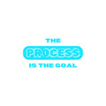 THE PROCESS IS THE GOAL — Kiss-Cut Sticker | Retro, Durable Vinyl