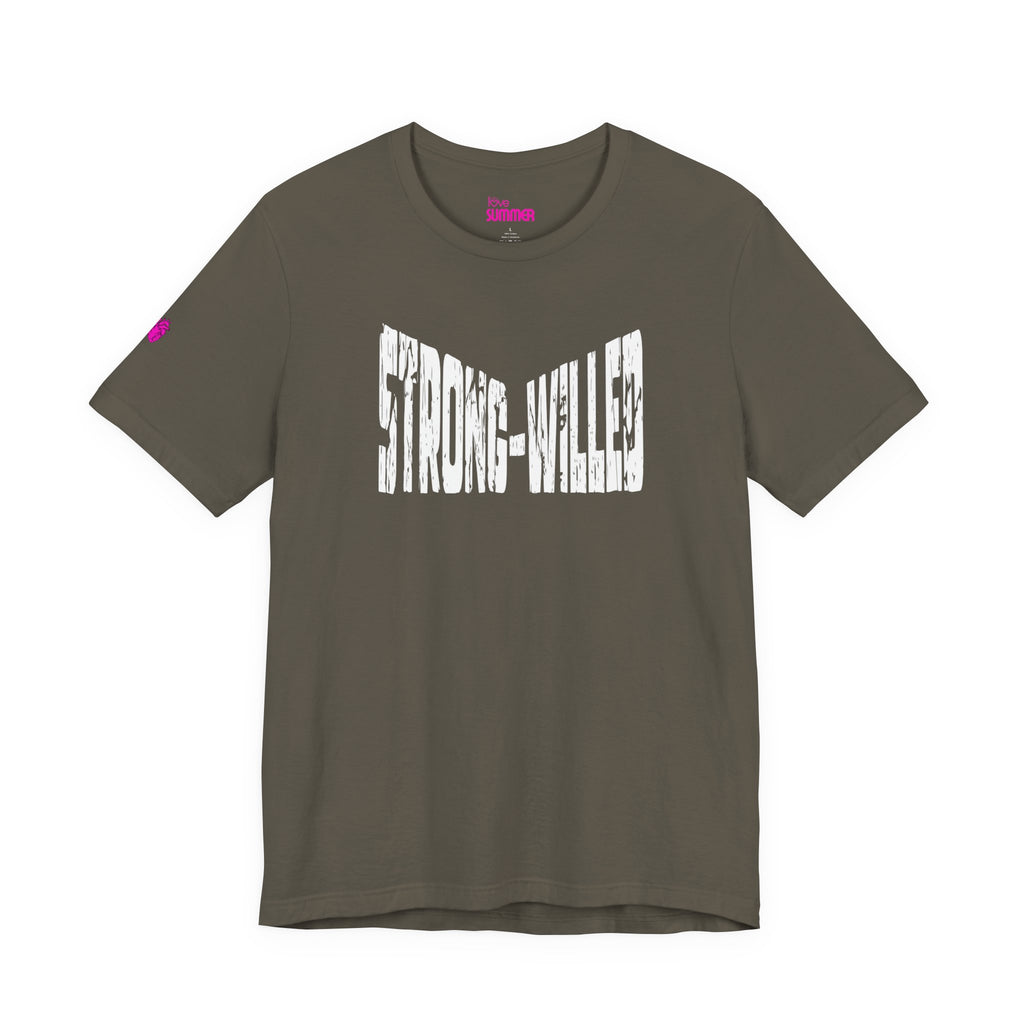 STRONG-WILLED Declaration Tee // Premium Cotton T-shirt - Inspiration, Motivation