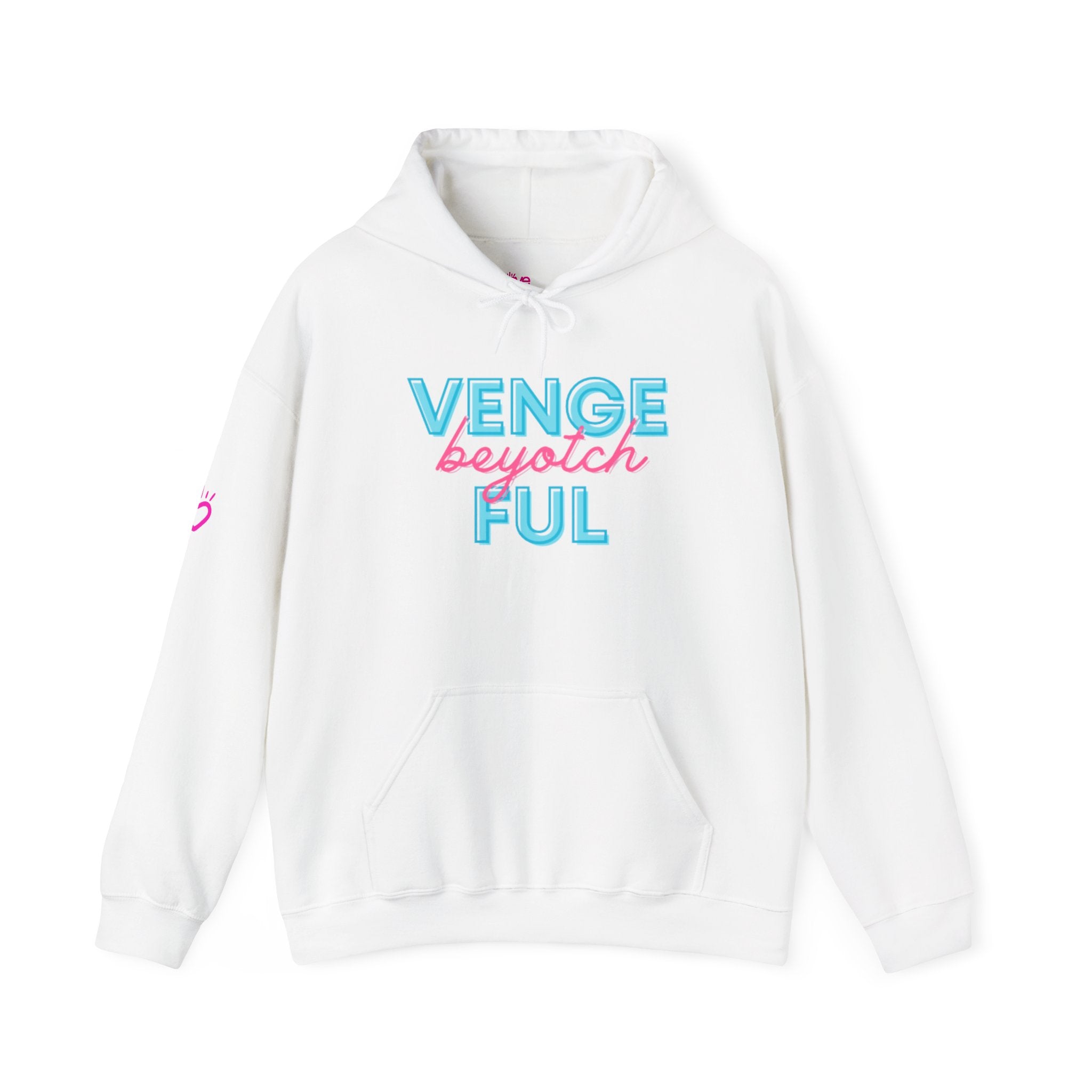 Vengeful Beyotch Hoodie // Premium Cotton Hooded Sweatshirt - Statement Hoodie