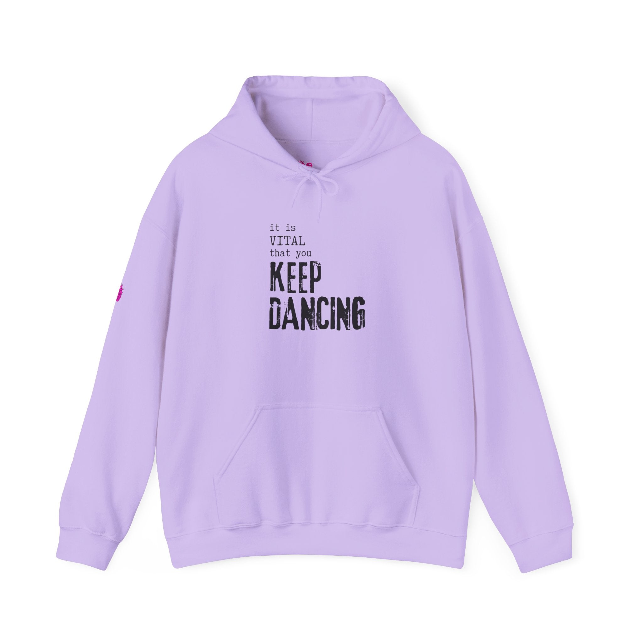 it is VITAL that you KEEP DANCING Hoodie // Premium Cotton Hooded Sweatshirt - Dance Hoodie