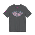 Won't Shut Up About Trans Rights Tee // Premium Cotton Unisex T-shirt - Trans Rights Statement Tee