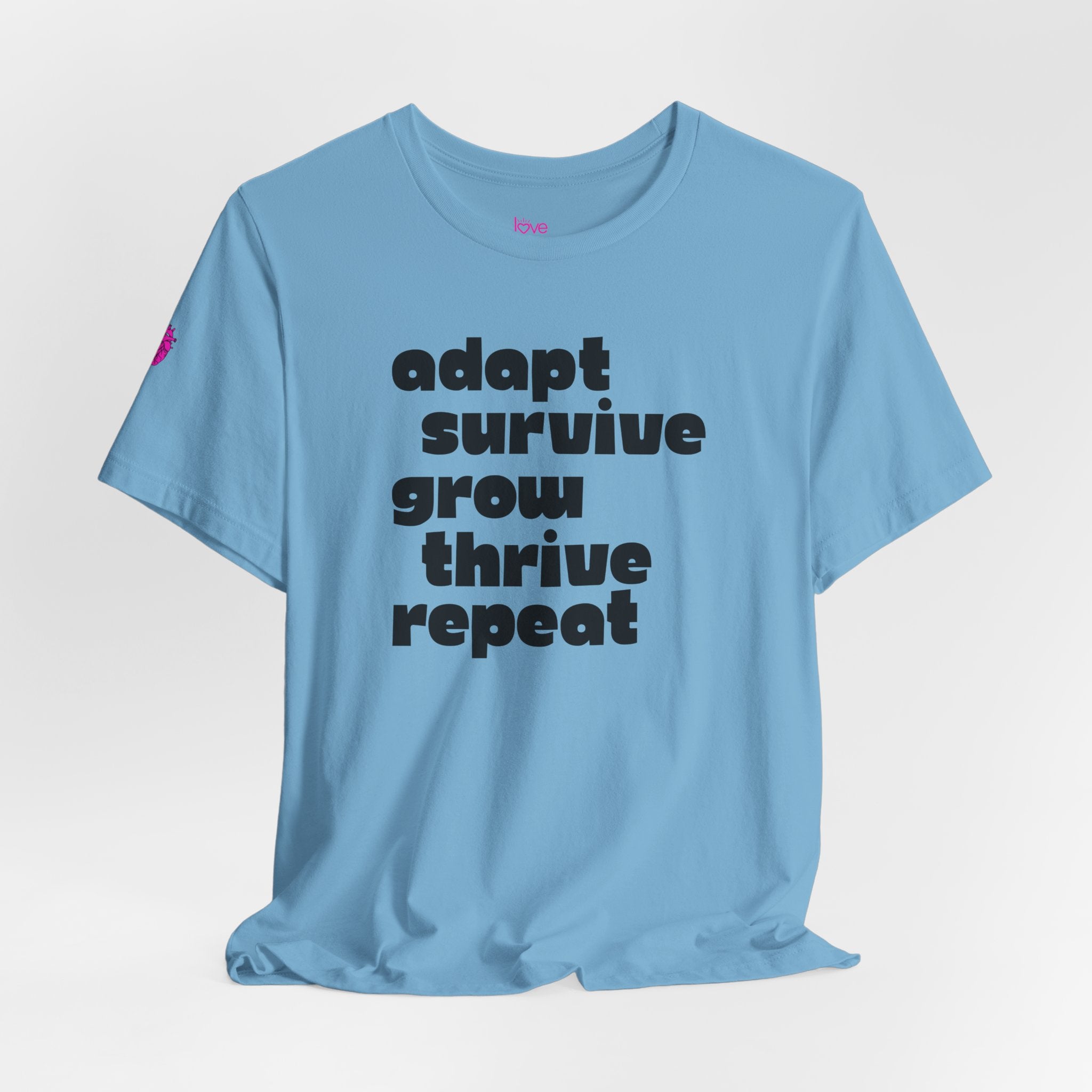 ADAPT, SURVIVE, GROW, THRIVE Tee // Premium Cotton Unisex T-Shirt - Thriving Tee