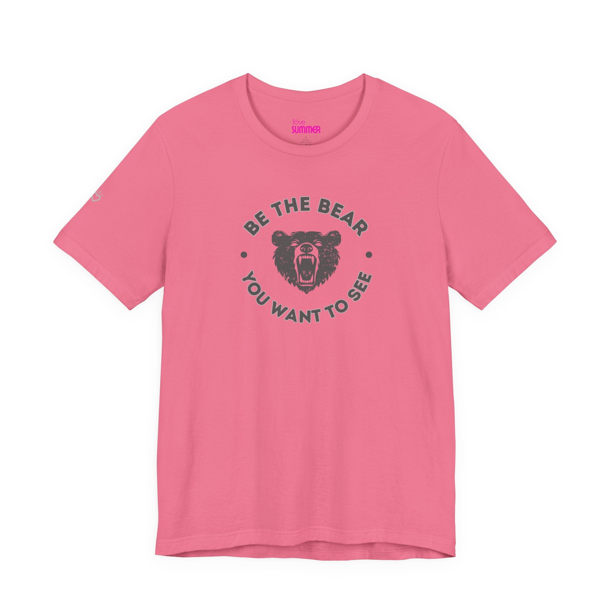 Be the Bear You Want to See // Premium Cotton Unisex T-shirt - Statement Tee