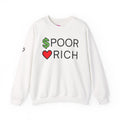 CASH POOR / LOVE RICH — Cozy Sweatshirt | Midweight Comfort