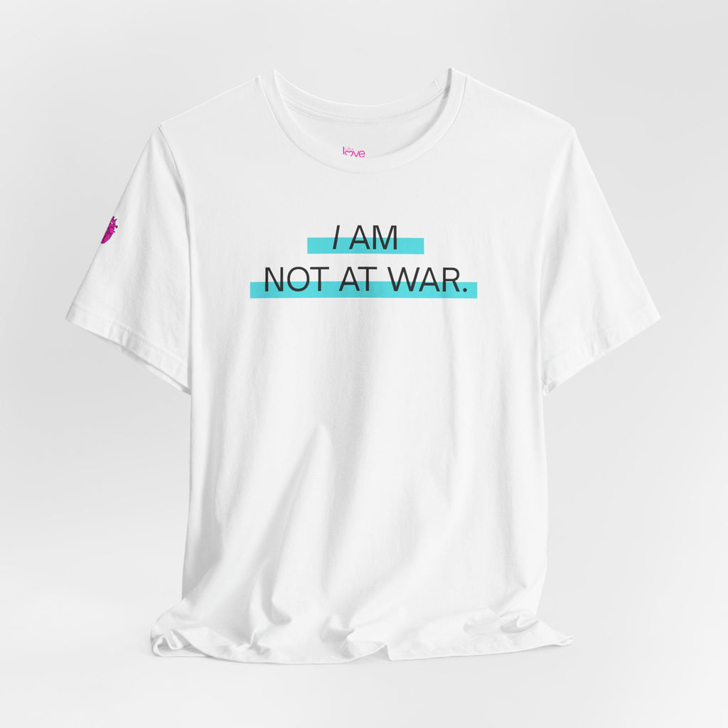 I AM NOT AT WAR Tee // Premium Cotton Unisex T-shirt - Minimalist Peace Statement Tee