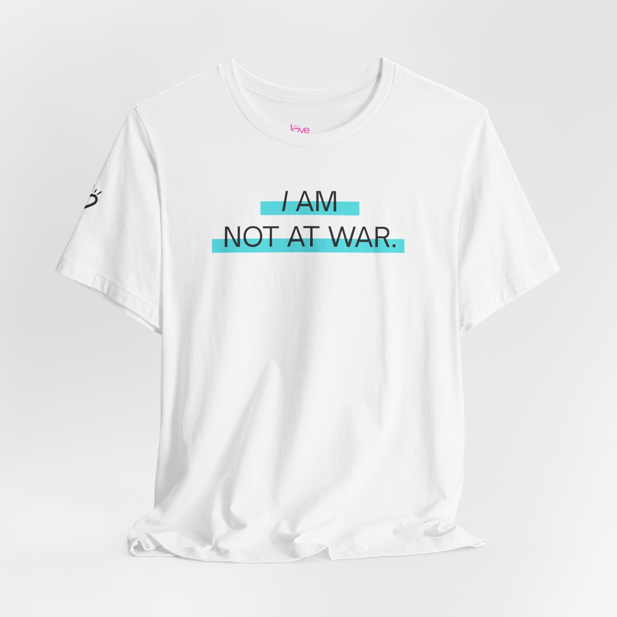 I AM NOT AT WAR Tee // Premium Cotton Unisex T-shirt - Minimalist Peace Statement Tee