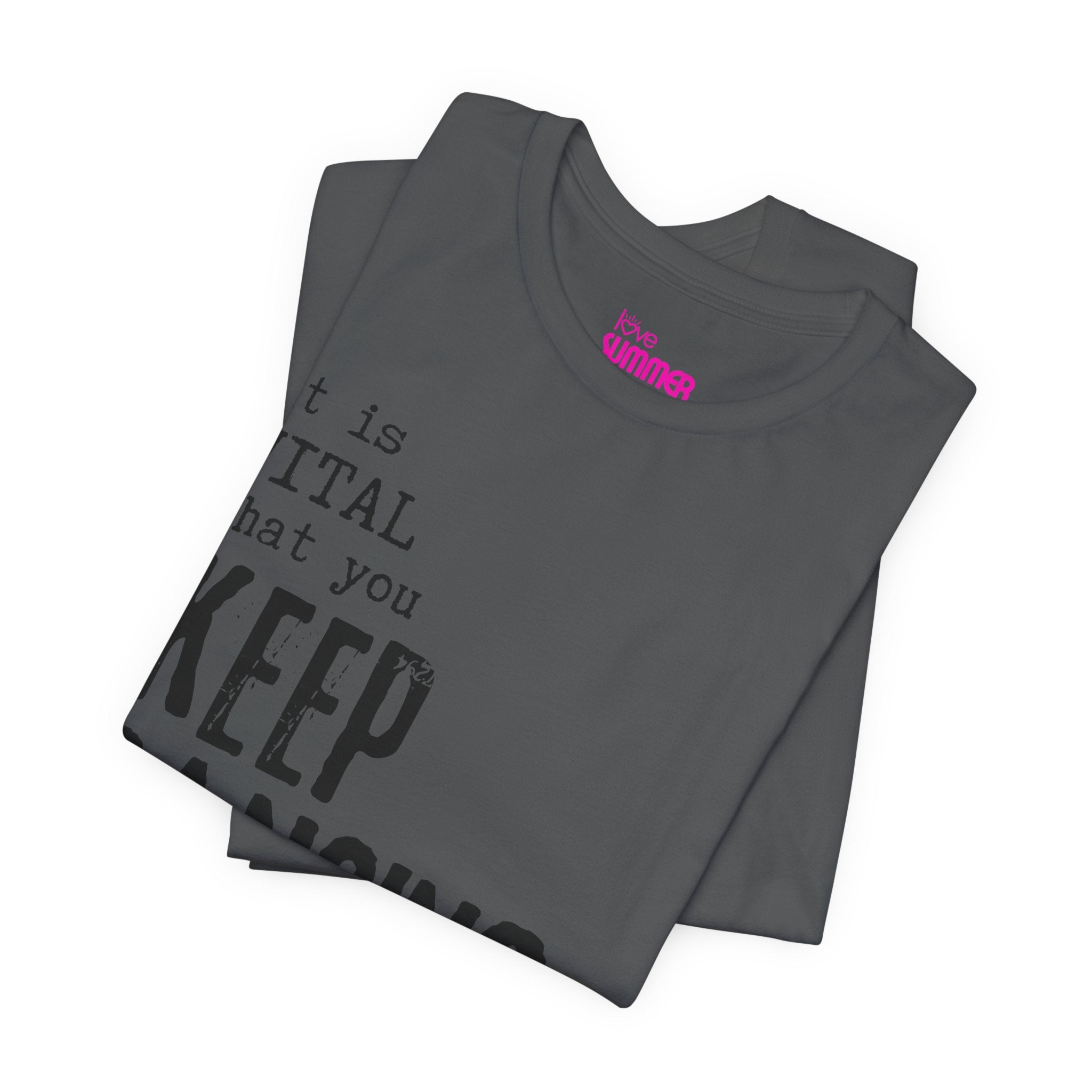 it is VITAL that you KEEP DANCING Tee // Premium Unisex Cotton T-shirt - Dance Tee