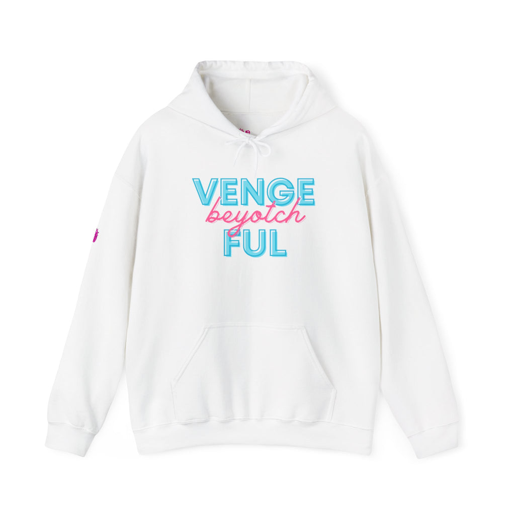 Vengeful Beyotch Hoodie // Premium Cotton Hooded Sweatshirt - Statement Hoodie