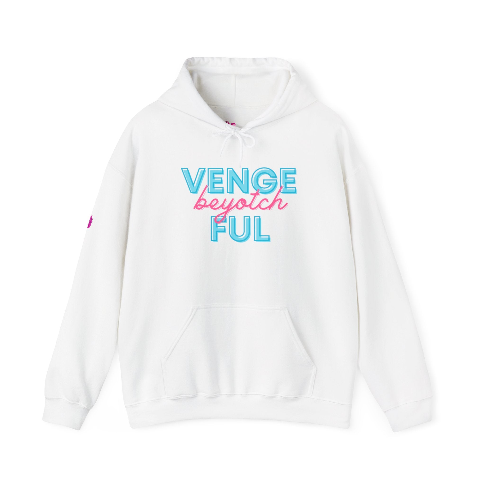 Vengeful Beyotch Hoodie // Premium Cotton Hooded Sweatshirt - Statement Hoodie