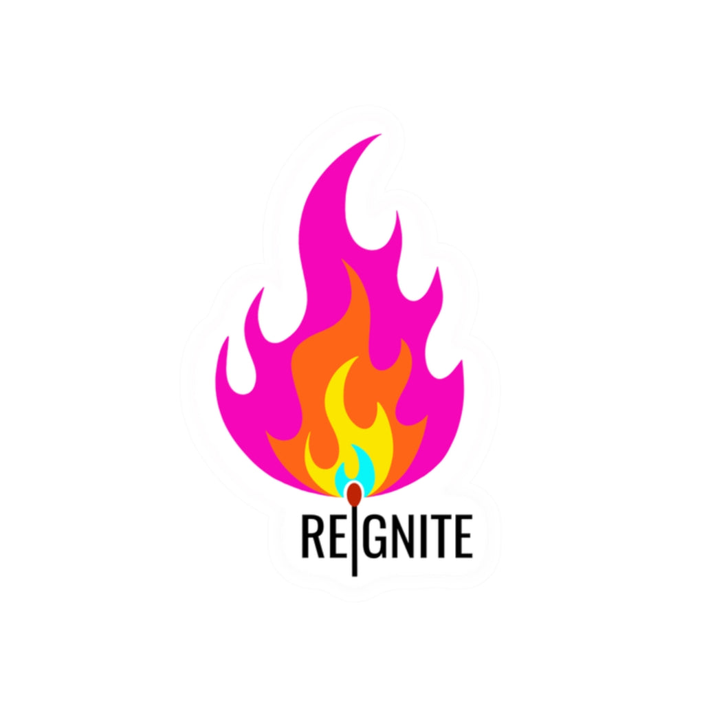 REIGNITE — Kiss-Cut Sticker | Flame & Match Motivation