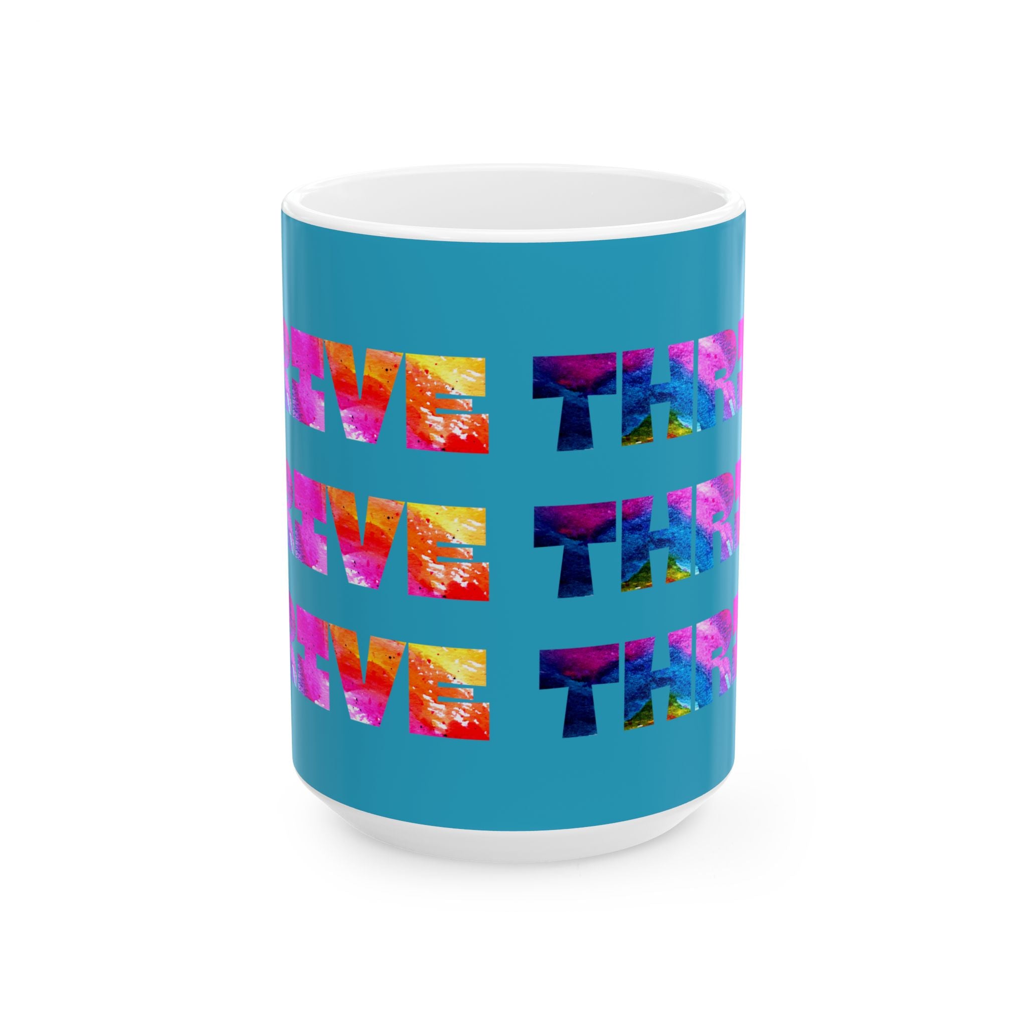 THRIVE Watercolor Graphic Mug // Durable Ceramic Mug - 11 oz, 15 oz