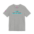 I AM NOT AT WAR Tee // Premium Cotton Unisex T-shirt - Minimalist Peace Statement Tee