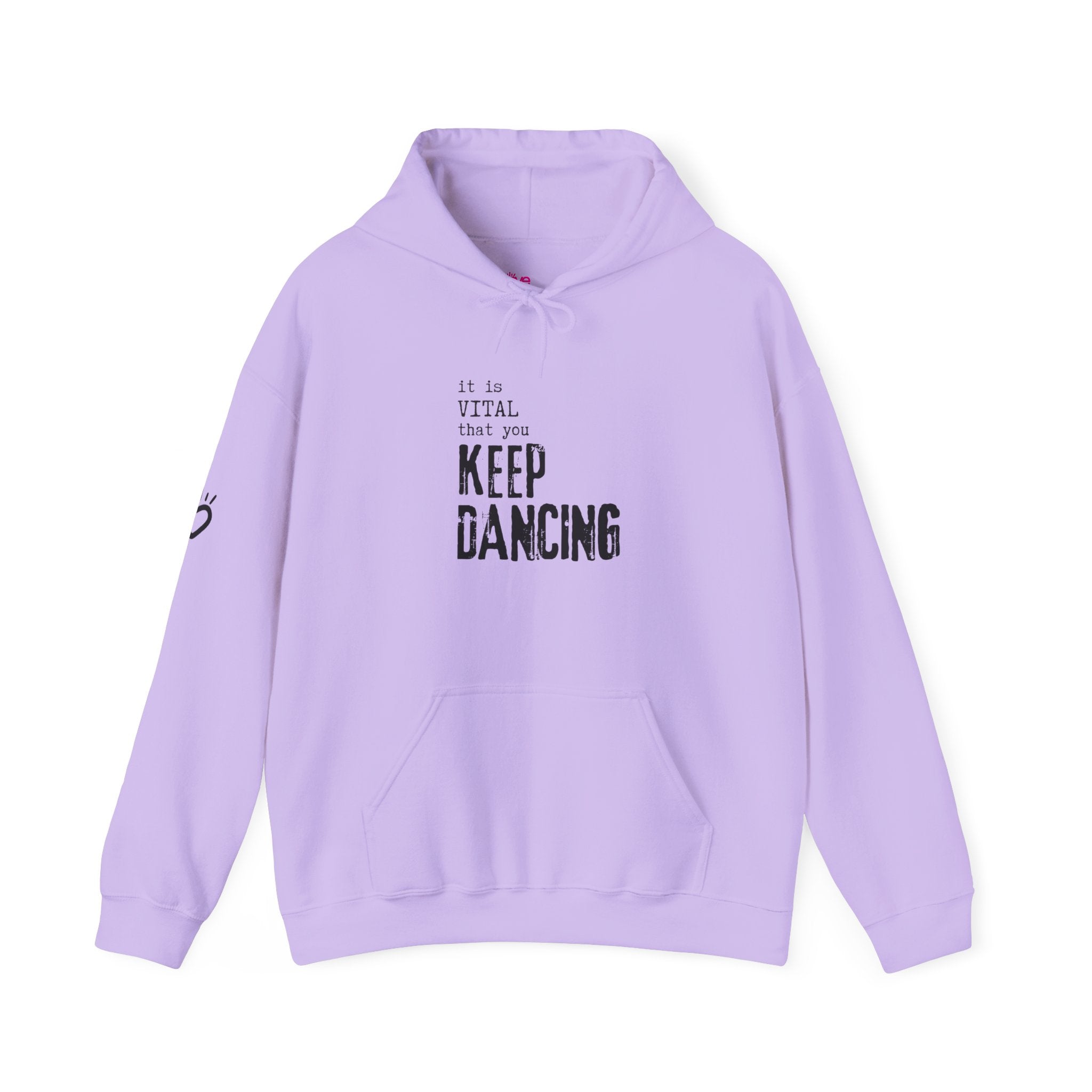 it is VITAL that you KEEP DANCING Hoodie // Premium Cotton Hooded Sweatshirt - Dance Hoodie
