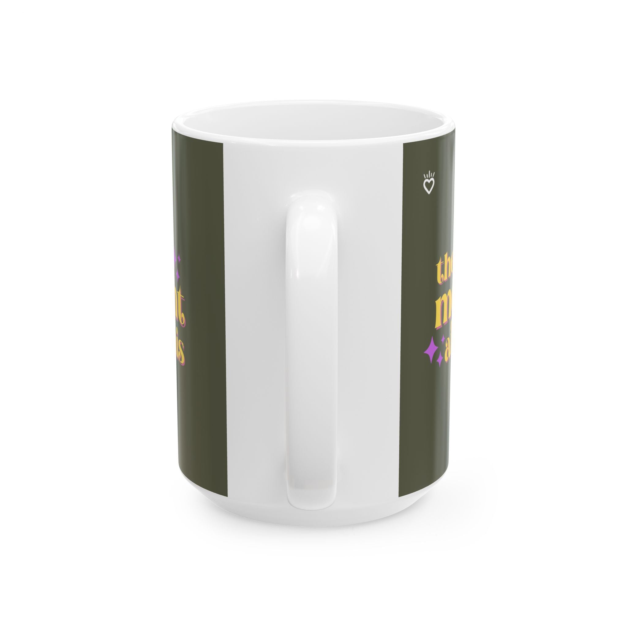 "There’s a Moment After This One" Mug // Durable Ceramic Mug - 11 oz, 15 oz