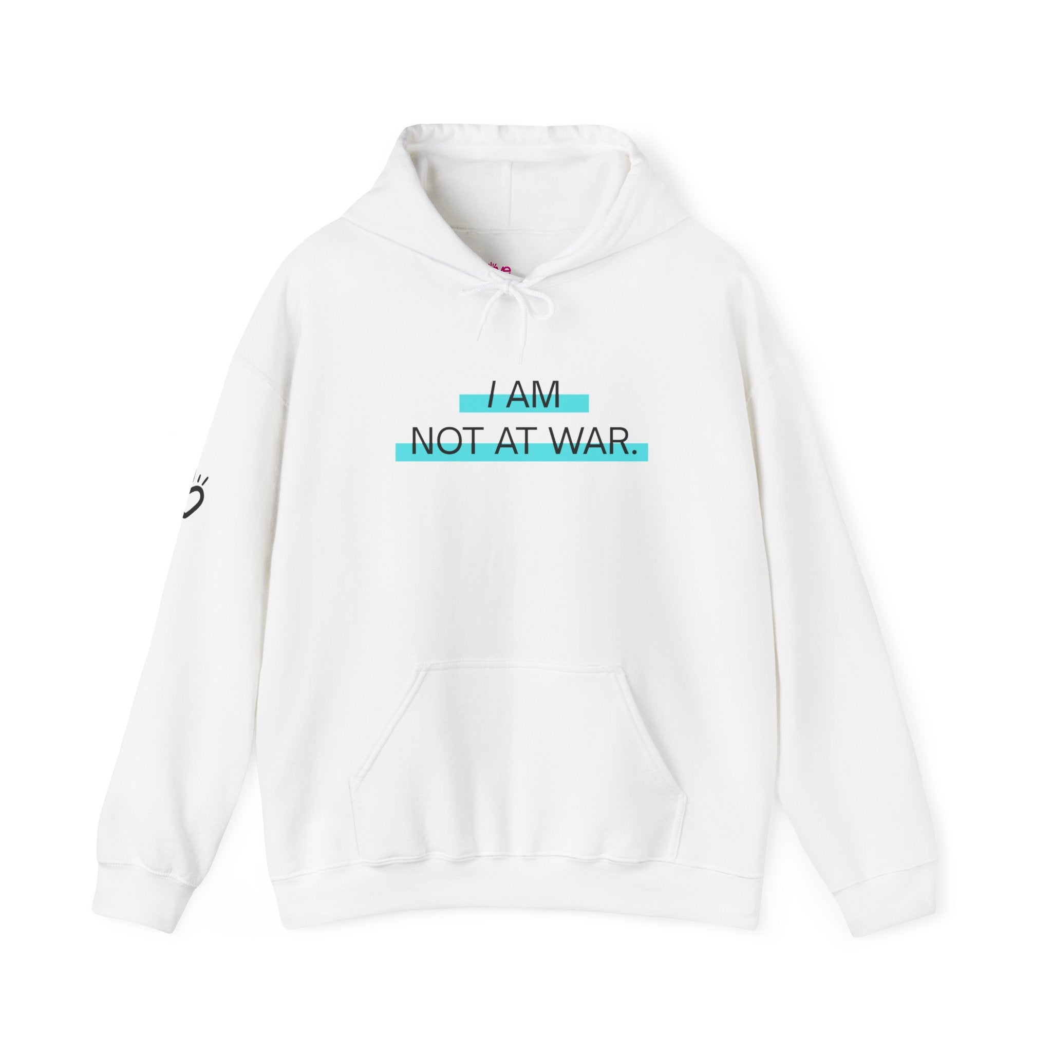 I AM NOT AT WAR Peace Hoodie // Premium Cotton Hooded Sweatshirt - Protest Hoodie