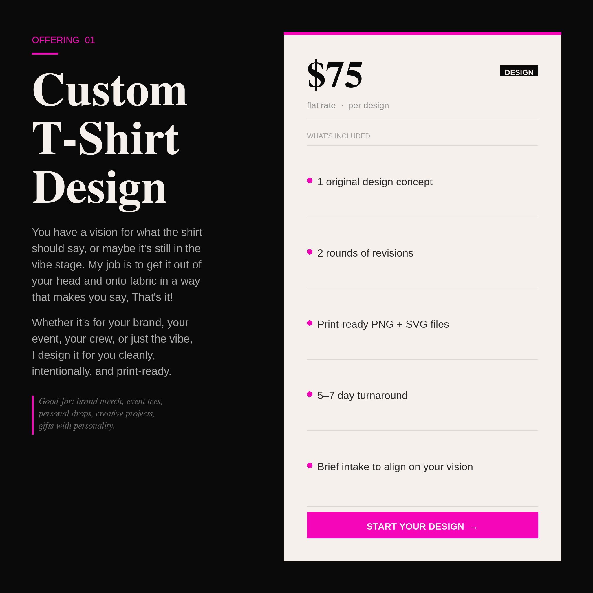Custom T-shirt Design — $75